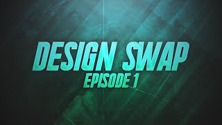 DesignSwap Episode 1 (Feat. Qehzy)
