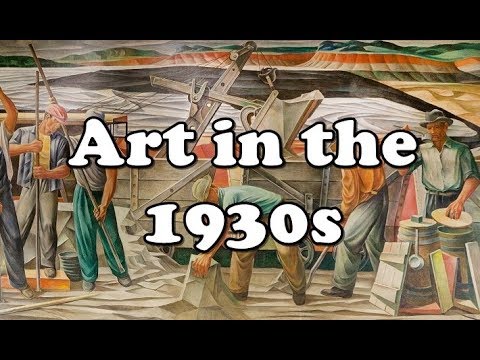 History Brief: Art In The 1930S