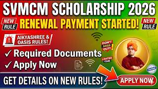 SVMCM Scholarship Update 2026 🚨 Renewal Payment | Aikyashree & Oasis New Rules | Required Documents