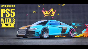NFS Unbound Walkthrough | PS5 Gameplay - Week 3 | Part 2.