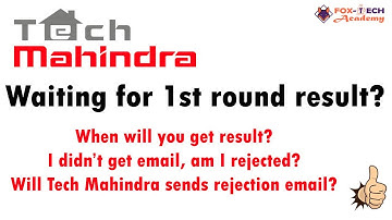 Tech Mahindra 1st Round Result | Didnt get 2nd round email | Will tech mahindra send rejection email