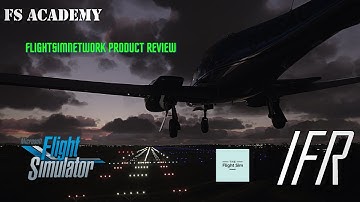 Microsoft Flight Simulator - FS ACADEMY - IFR product Review for MSFS