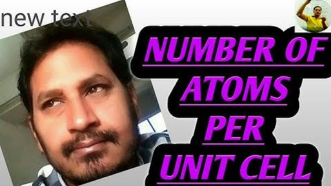 NUMBER OF ATOMS PER UNIT CELL with 3D pictures