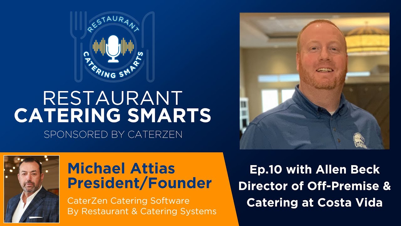 Episode 10: Allen Beck’s No-Fluff Formula for Catering Growth at Costa Vida