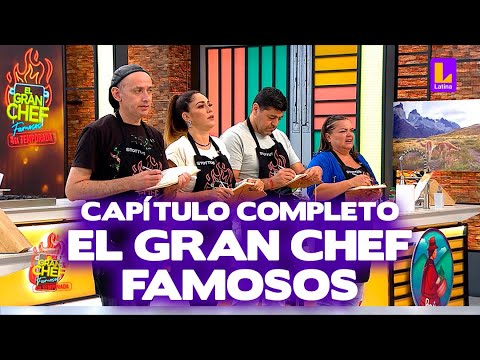 El Gran Chef Famosos - CUARTA TEMPORADA PROGRAMA COMPLETO: Viernes 10 de noviembre 