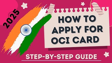 How to Apply for OCI Card – Step-by-Step Guide (2025)