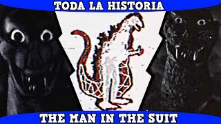 La VERDAD OCULTA tras el TRAJE de GODZILLA ! The Man In The Suit Toda la Historia en 10 Minutos