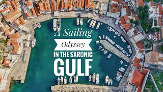 A Sailing Odyssey in the Saronic Gulf