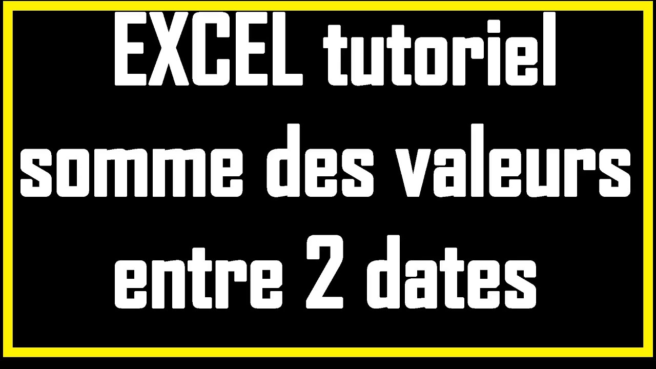 Age Entre 2 Dates Excel