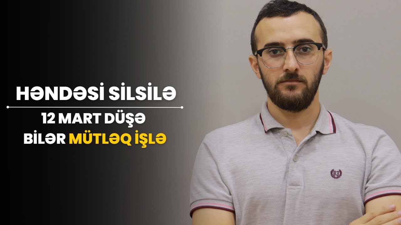✅️❗️👉 Buraxılış Həndəsi Silsilə 12 mart düşə bilər Mütləq işlə
