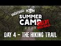KOH Summer Camp 2023 - Day 4 Update | The Hiking Trail | Help Solve A Mystery