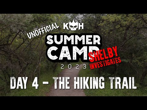 KOH Summer Camp 2023 - Day 4 Update 