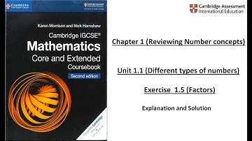 Chapter 1 | Exercise 1.5 (Factors) | IGCSE Mathematics by Karen Morrison and Nick Hamshaw |