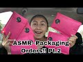 ✨ASMR~Packaging Orders!! Pt.2 ✨