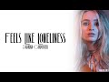 Sabrina Carpenter Feels Like Loneliness Lyrics mp3