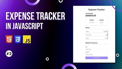 Expense Tracker in Javascript *Responsive* |Js tutorial| #3 | HTMl | CSS | JS