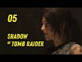 พาราจะเข้า | Shadow of the Tomb Raider Part 5
