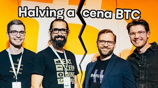 Halving bitcoinu: Vojta Žižka, Josef Tětek, Slush a P. Moravec
