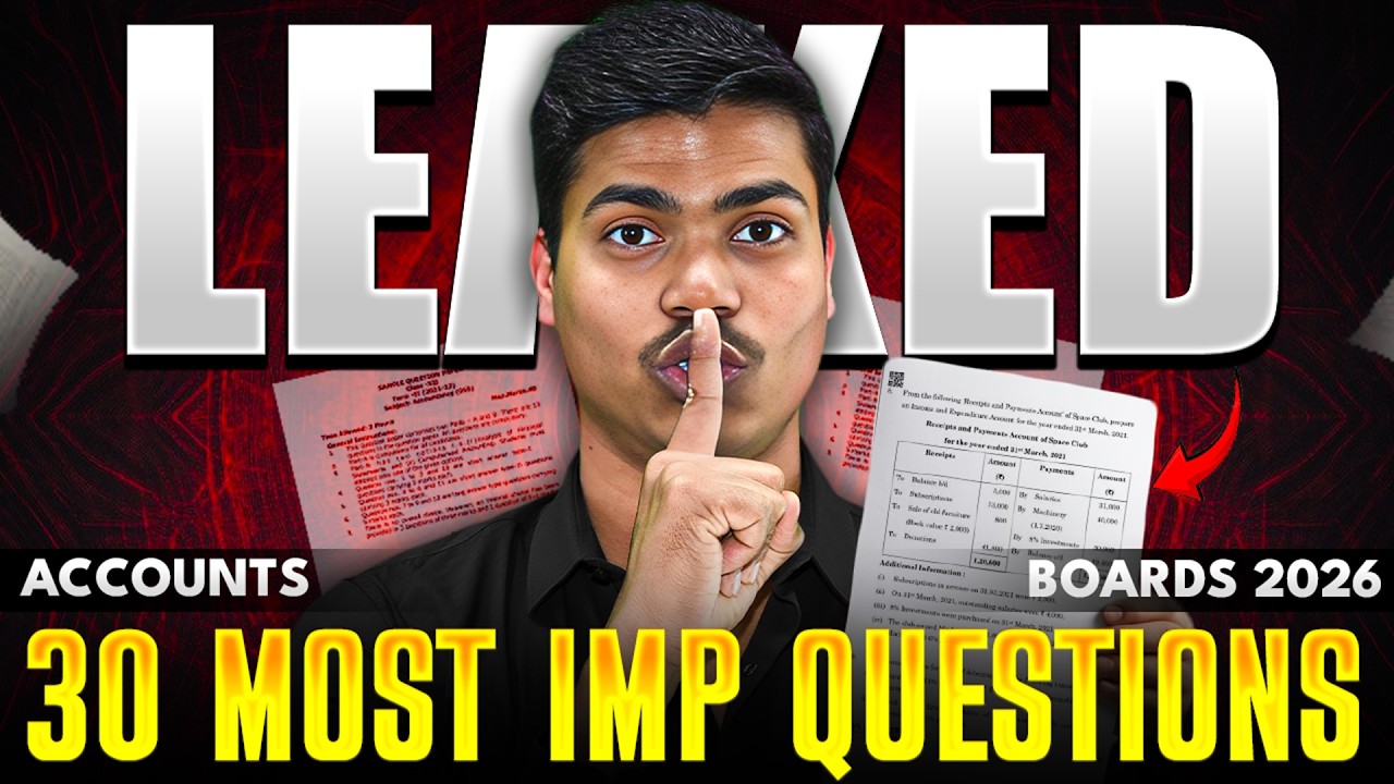 आज बस इतना करलो | Accounts ki Tension Khatam 🔴LIVE 30 Most Expected Questions & 80/80 in Boards 2026