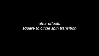 after effects cc shape spin transition (square to circle morph effect)  | ae