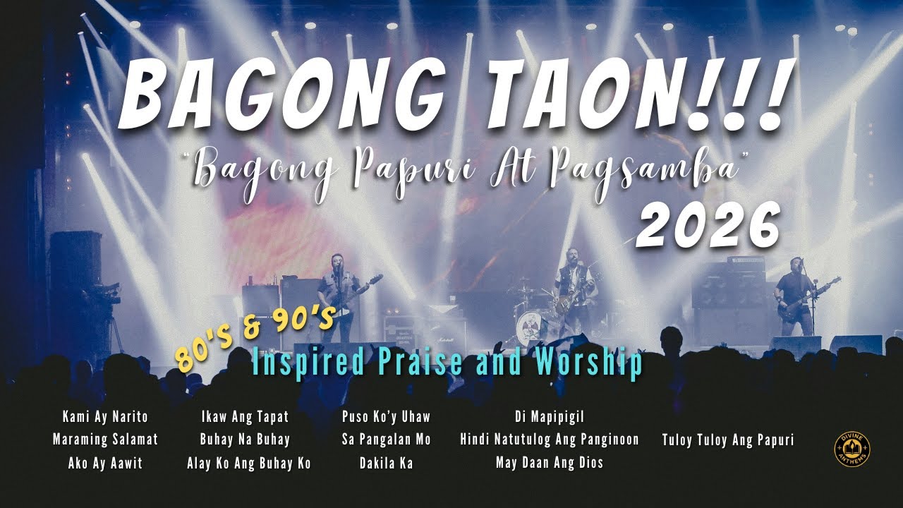 Bagong Taon : Bagong Papuri At Pagsamba | Tagalog Praise+Worship 80's 90's P+W | Best Sunday Line Up