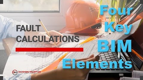BIM Electrical Fault Calculations