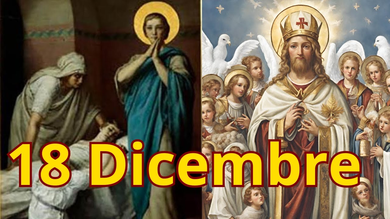 il-santo-del-giorno-18-dicembre-onomastico-del-18-dicembre-youtube