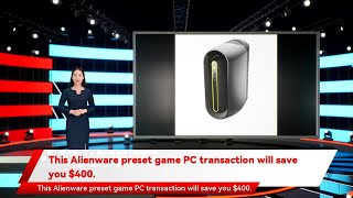 This Alienware preset game PC transaction will save you $400.