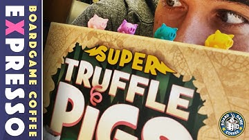 Super Truffle Pigs Expresso- Quick Overview