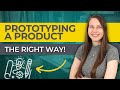 Prototype a product  how to guide