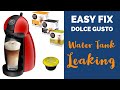 Easy fix Dolce Gusto water tank leaking