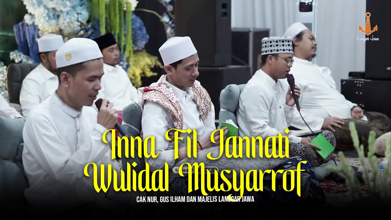 Inna Fil Jannati ❌ Wulidal Musyarrof - Cak Nur, Gus Ilham & Majelis Langgar Jawa | Lirik & Terjemah