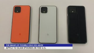 Apple to scan US iPhones for images of child abuse