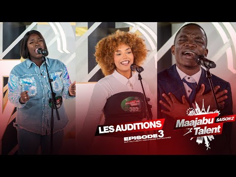 Maajabu Talent Europe - Les Auditions Ep 3 - Saison 2