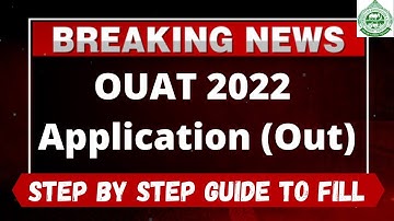 OUAT 2022 Application Form (Out) - How to Fill Officially OUAT 2022 Application Form Online Mode
