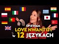 LOVE NWANTITI w 12 różnych językach (in 12 different languages) | Multi-Language COVER