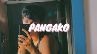 KYLE ECHARRI - PANGAKO (LYRICS)