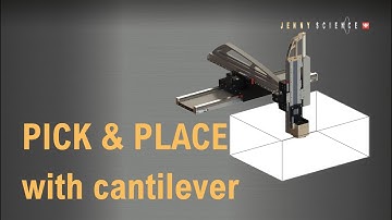 How To Use Cantilever Pick And Place System | Large Workspace & Balanced Z-Axis