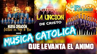 musica CATOLICA alegre QUE LEVANTA EL ANIMO, UNCION D CRISTO, REINA DE LOS ANGELS Y MAS by visual XR 16,188 views 1 year ago 1 hour, 1 minute