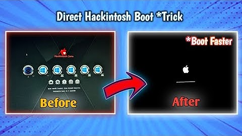 Remove clover bootloader (front screen) Boot Hackintosh faster | Hackintosh | Mackintosh |