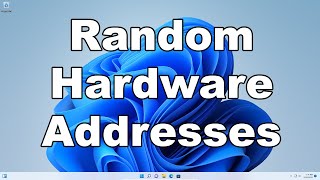 How To Randomize &amp; Hide Your Hardware MAC Address In Windows 10 &amp; 11 | A Quick &amp; Easy Guide