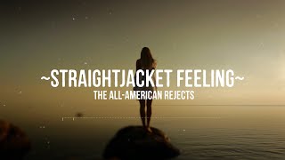 All American Reject - Straight Jacket Feeling Lyric