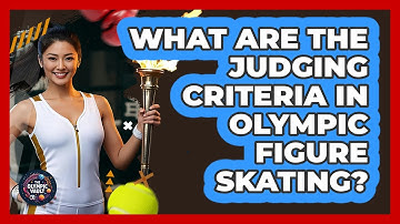 What Are The Judging Criteria In Olympic Figure Skating? - The Olympic Vault