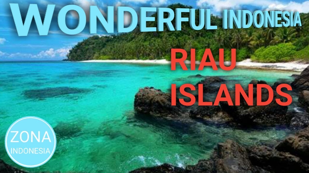 Wonderful Indonesia  5   Riau Islands