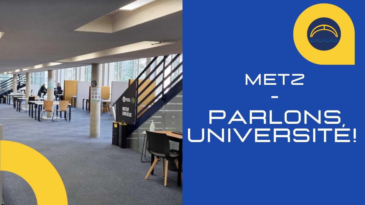LE CAMPUS DU SAULCY - METZ | MetzbrueckenUNI