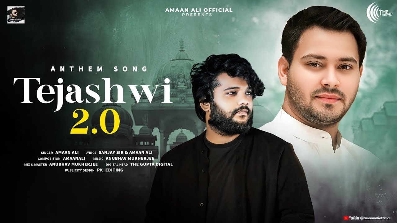 Tejashwi 2.0 | ANTHEM SONG 2025 for Tejashwi Yadav Fans | Amaan Ali