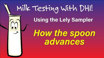 DHI Milk Sampling with the Lely Robot: How the Spoon Advances