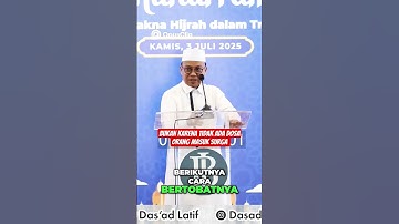 BUKAN KARENA TIDAK ADA DOSA ORANG MASUK SURGA ~ USTADZ DAS