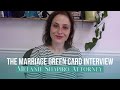 The Marriage Green Card Interview: What to expect?