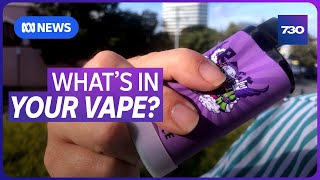 Do You Really Know Whats In A Vape? 7.30